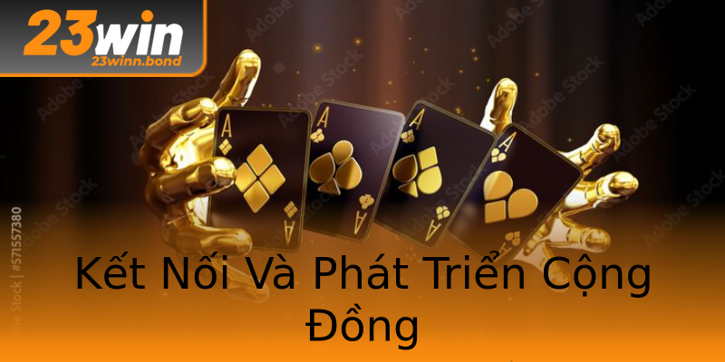 Kết Nối Và Phát Triển Cộng Đồng Kết Nối Và Phát Triển Cộng Đồng